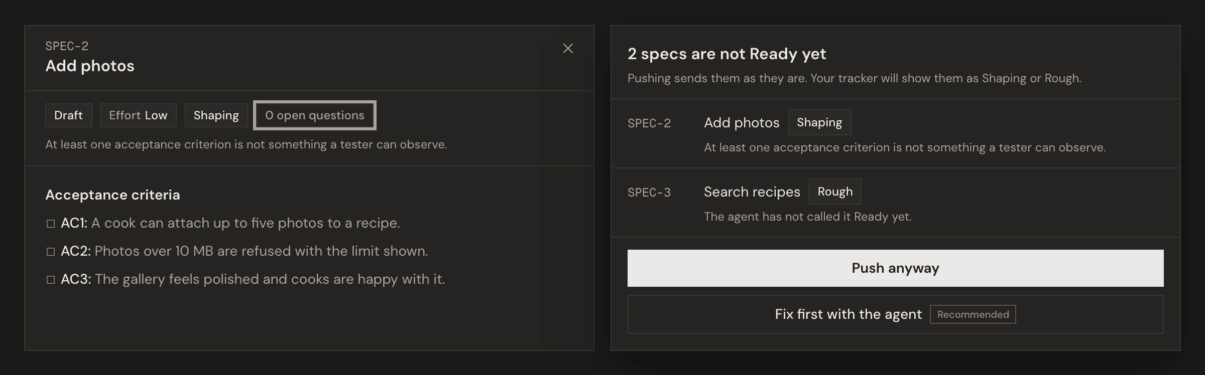A spec drawer showing a Shaping label with the reason beneath it, beside a push dialog listing two specs that are not Ready yet